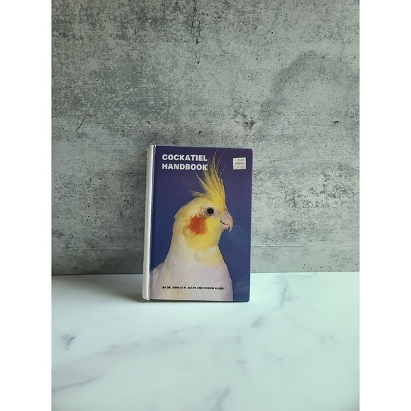 Cockatiel Handbook by Gerald R. Allen (1981, Hardcover) - Picture 1 of 10